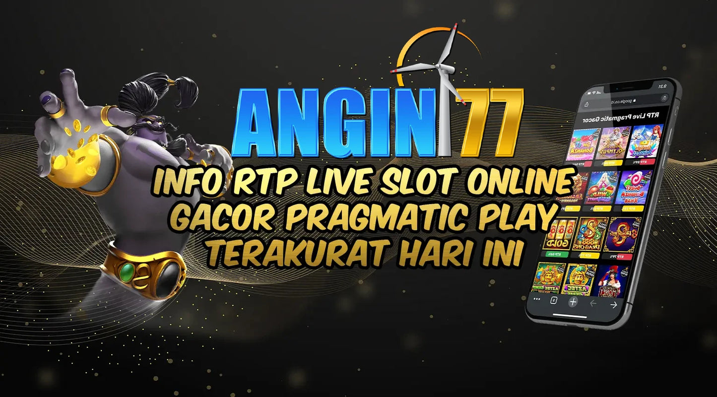 ANGIN77 » Info Bocoran Pola RTP Live Winrate Tertinggi Terbaru